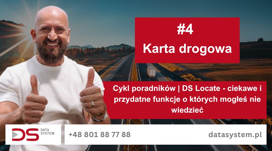 Cykl poradników | DS Locate - ciekawe i przydatne funkcje o których mogłeś nie wiedzieć | #4 Karta Drogowa